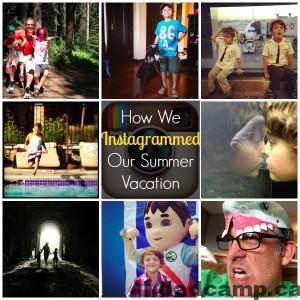 how we instagrammed our summer vacation